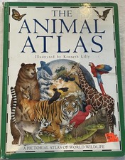 The Animal Atlas: A Pictorial Atlas of World Wildlife - Good Condition Hardcover