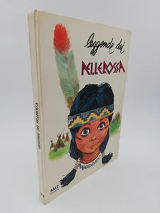 LEGGENDE DEI PELLEROSSA di Maria Grazia Griffini Illustrate da B. Bodini - 1962 - Picture 1 of 3
