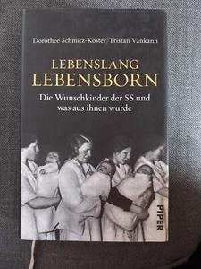 Lebenslang Lebensborn Die Wunschkinder der SS und was aus Ihnen wurde - Bild 1 von 2