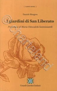 D. Mongera - I giardini di San Liberato - ed. 2015 Garden books - Picture 1 of 1
