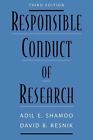 Responsible Conduct of Research by Adil E. Shamoo 9780199376025 | Brand New