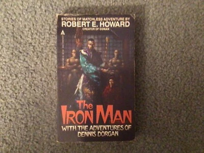 The Iron Man with The Adventures of Dennis Dorgan by Robert E Howard - Imagem 1 de 2