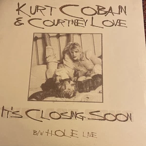 Kurt Cobain & Courtney Love It’s Closing Time 7” vinyl - Picture 1 of 3