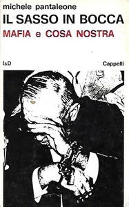 Il sasso in bocca: mafia e cosa nostra - Foto 1 di 1