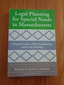 Legal Planning for Special Needs in Massachusetts by Barbara D. Jackins SC - Picture 1 of 2