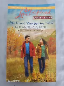 The Loner's Thanksgiving Wish by Roxanne Rustand - Larger PrinttPaperback - Imagen 1 de 5
