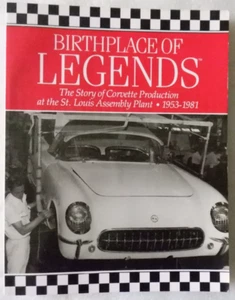 Birthplace of Legends: The Story of Corvette Production at the St Lousi Plant VG - Picture 1 of 2