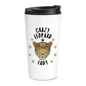 Crazy Leopard Lady Travel Mug Cup Funny Animal Thermal Joke Tumbler - Picture 1 of 1