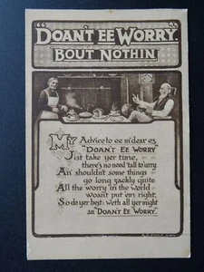 Yorkshire Dialect Saying "DOANT EE WORRY BOUT NOTHIN" c1907 Postcard - Picture 1 of 2
