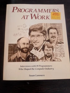 Programmers at Work: Interviews with 19 programmers by Susan Lammers - Bild 1 von 2
