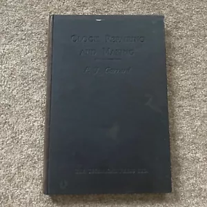 Clock Repairing and Making by F.J. Garrard - 1948 Ninth Impression - Foto 1 di 10