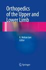 Orthopedics Of The Upper And Lower Limb  1895