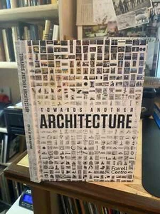 Hopkins (ed.): Towards Another Architecture: New Visions for the 21st Century HB - Picture 1 of 1