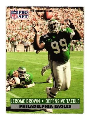 1991 Pro Set #614 Jerome Brown Philadelphia Eagles - Image 1 of 2