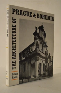 Architecture of Prague and Bohemia Brian Knox HC - Picture 1 of 1