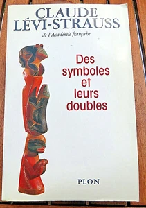 LEVI-STRAUSS/DES SYMBOLES ET LEURS DOUBLES/ED PLON/1989/EO/HAIDA/BILL REID - Imagen 1 de 1