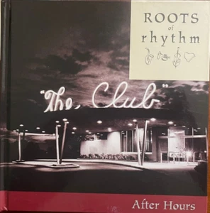 Roots of Rhythm, After Hours (Music CD, with Hardback Book), 1999. - Picture 1 of 5