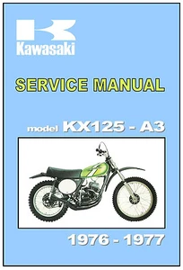 KAWASAKI Workshop Manual KX125 KX125-A3 1976 1977 VMX Maintenance Service Repair - Picture 1 of 1