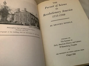 The Pursuit of Science in Revolutionary America 1735-1789 Brooke Hindle  1956 HC - Picture 1 of 10