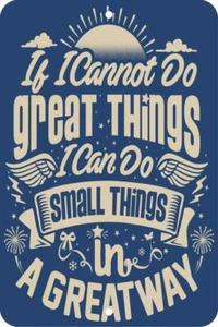I Can't Do Great Small Thing Things Aluminum Tin Sign Plaque Man Cave Bar S161 - Picture 1 of 1