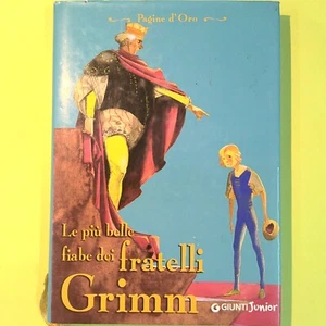 LE PIÙ BELLE FIABE DEI FRATELLI GRIMM GIUNTI JUNIOR - Foto 1 di 1