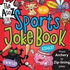 The A to Z Sports Joke Book - 9781610679992, paperback, Kane Miller