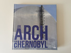 Album photo An Arch For Chernobyl Nuclear Power Plant New Safe Confinement