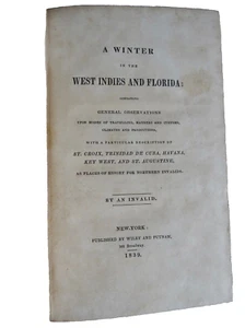a WINTER IN THE WEST INDIES FLORIDA BYAN INVALID BOOK 1839 WILEY PUTNAM neocurio - Picture 1 of 16