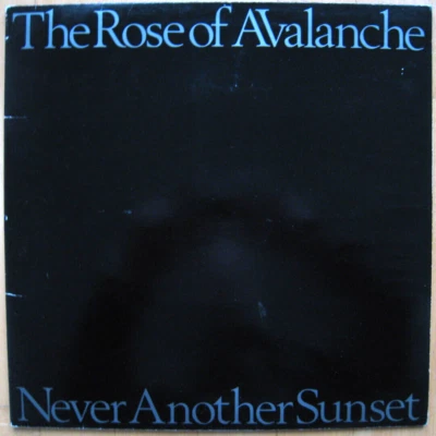 THE ROSE OF AVALANCHE - Never Another Sunset - UK LP 1989, at least VERY GOOD !! - Bild 1 von 4