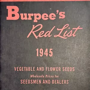 Lista Rossa Burpee 1945 Ortaggi 7 Semi Fiori Prezzi Ingrosso per Rivenditori - Foto 1 di 12