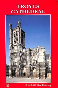 Troyes Cathedral by P. Demouy et A. Bouscary - Picture 1 of 1