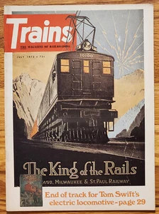 Trains The Magazine of Railroading July 1973 Issue - Picture 1 of 1