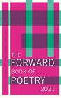 The Forward Book of Poetry 2021 by Poets, Various Book The Cheap Fast Free Post