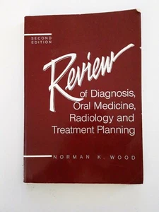 REVIEW OF DIAGNOSIS, ORAL MEDICINE, RADIOLOGY, AND By Norman K Wood *Used, Good* - Picture 1 of 2