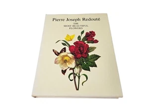 The Most Beautiful Flowers by Pierre Joseph Redoute Hardcover - Picture 1 of 16
