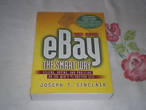 EBAY THE SMART WAY by JOSEPH T. SINCLAIR -JA- - Picture 1 of 1