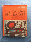 THE COMPLETE PRINTMAKER * Ross & Romano * ART & TECHNIQUE OF MAKING PRINTS