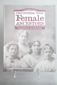 1998 Discovering Your Female Ancestors Book First Ed. Sharon DeBartolo Carmack - Imagen 1 de 10