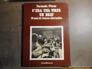 FERNANDA PIVANO C'ERA UNA VOLTA UN BEAT ARCANA 1976 FOTO DI SOTTSASS BURROUGHS K - Foto 1 di 4