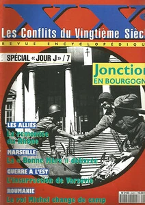 LES CONFLITS DU XXe SIECLE N°07 JOUR J/7 / JONCTION EN BOURGOGNE / RHONE - Picture 1 of 1