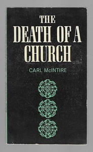 The Death Of A Church by Carl McIntire, Bible Presbyterian Church (1967) - Picture 1 of 2