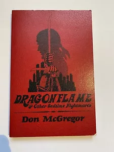 DRAGONFLAME & OTHER BEDTIME NIGHTMARES Don McGregor Fictioneer Book 1st Ed 1978 - Bild 1 von 1