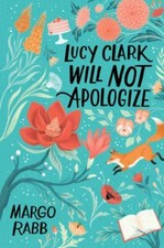 Lucy Clark Will Not Apologize - 9780062322418, paperback, Margo Rabb