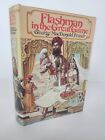FLASHMAN GREAT GAME George Macdonald Fraser NOVEL 1st Edition First Printing