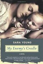 My Enemy's Cradle by Sara Young (2008, Trade Paperback)