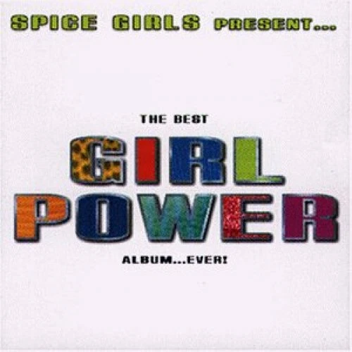 Best Girl Power Album ever presented by Spice Girls (1997) Spice Gilrs,.. [2 CD] - Bild 1 von 1