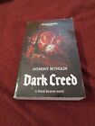 Dark Creed autorstwa Anthony'ego Reynoldsa (2010, pb) Word Bearers #3 Warhammer 40,000 powieść