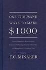 One Thousand Ways to Make 1000 - Paperback By Minaker, FC - GOOD