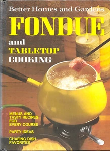 Better Homes and Gardens FONDUE and TABLETOP COOKING - Picture 1 of 2