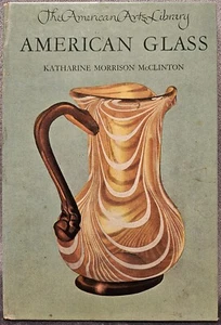 American Glass The American Arts Library Book by Katherine McClinton 1950 1st Ed - Picture 1 of 3